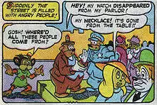 A comics panel. In the top left, a caption with a yellow background reads, "Suddenly the street is filled with angry people!" In the main panel, anthropomorphic characters crowd a sidewalk. A monkey, standing to the left on the road beside the curb, says, "Gosh! Where'd all these people come from?" An overweight male on the sidewalk in the middle facing right says to a police officer, "Hey! My watch disappeared from my parlor!" A female near the bottom right, says to a male in the bottom right corner, "My necklace! It's gone from the table!!"