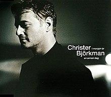 Christer Björkman-I morgon är en annan dag.jpg