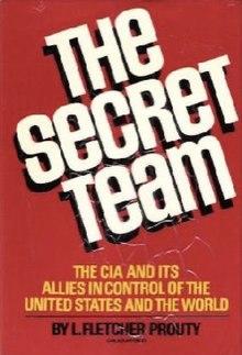 The Secret Team, by L. Fletcher Prouty.jpeg