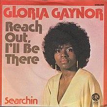 Reach Out I'll Be There - Gloria Gaynor.jpg