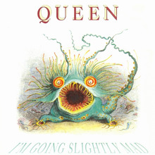 Queen Im Going Slightly Mad.png