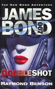 James Bond - DoubleShot (Raymond Benson novel - cover art).jpg