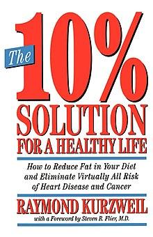Raymond Kurzweil - The 10% Solution for a Healthy Life How to Reduce Fat in Your Diet and Eliminate Virtually All Risk of Heart Disease and Cancer.jpeg