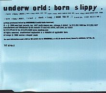 Underworld bornSlippyNuxxUS.jpg