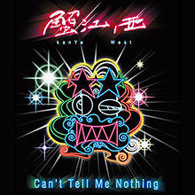 Cover art displaying the title "Can't Tell Me Nothing"