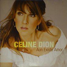Aun Existe Amor - Celine Dion.jpg