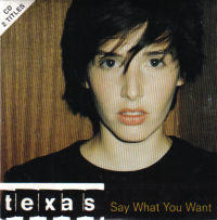 TexasSayWhatYouWantCDSingleCover.jpg