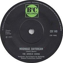 The A-side label of the 1971 UK single "Moonage Daydream" by the Arnold Corns
