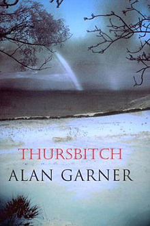 AlanGarner Thursbitch.jpg