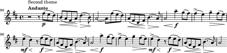  \relative c'' { \set Score.tempoHideNote = ##t \tempo 4 = 69 \set Staff.midiInstrument = #"violin" \set Score.currentBarNumber = #90 \key b \minor \time 4/4 \bar "" r2^\markup { \column { \line { Second theme } \line { \bold { Andante } } } } r8 fis(\p e d) b(\< a fis a)\! d4.(\> b8)\! a2~ a8 fis'( e d) a(\< fis d fis)\! b4.(\> a8)\! a2\< a'4--\f g8( fis) fis4(-> e) g--\> fis8( e)\! e4(->\mf\< d)\! r8 fis(\f\> e d)\! a(\< fis d fis)\! b4.(\> a8)\! a2\< a'4--\f g8( fis) fis4(-> e) g--\> fis8( e)\! e4(->\mf\< d)\! r8 fis(\f\> e d)\! a(\< fis d fis)\! b4.(\> a8)\! a2 } 