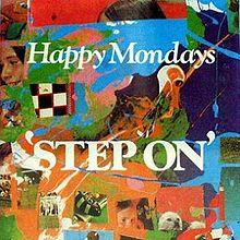 Happy Mondays - Step On.jpg