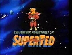 FurtheradventruesofSuperted.JPG