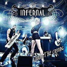 Infernal - I Won't Be Crying.jpg