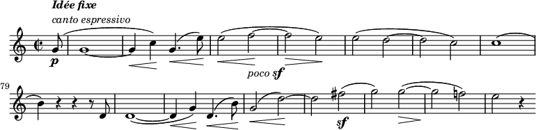  \relative c'' { \set Score.tempoHideNote = ##t \tempo 2 = 132 \set Staff.midiInstrument = #"violin" \set Score.currentBarNumber = #72 \key c \major \time 2/2 \partial 8 g8\p(^\markup { \column { \line { \italic \bold "Idée fixe" } \line { \italic "canto espressivo" } } } g1~( g4\< c4)\! g4.(\< e'8)\! e2(\< f~\!_\markup { \italic poco \dynamic sf } f\> e)\! e( d~ d c) c1( b4) r4 r4 r8 d, d1~( d4\< g)\! d4.(\< b'8)\! g2(\< d'~)\! d fis~(\sf g) g~(\> g\! f!) e r4 } 