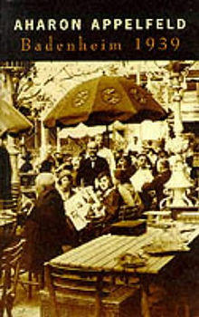 AharonAppelfeld Badenheim1939.jpg