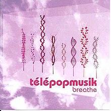 Breathe (Télépopmusik song).jpg