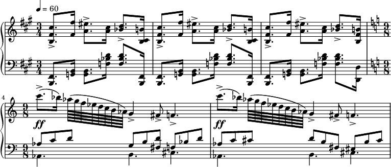  { \new PianoStaff << \new Staff \relative c' { \clef treble \time 3/4 \key fis \minor \tempo 4 = 60 <cis' fis, b,>8.-> <fis fis,>16 <eis a,>8.-> <cis a>16 <d bes>8.-> <b cis, b>16 | <cis fis, b,>8.-> <fis fis,>16 <eis a,>8.-> <cis a>16 <d bes>8.-> <b cis, b>16 | <cis fis, b,>8.-> <fis fis,>16 <eis a,>8.-> <cis a>16 <d bes>8.-> <b fis b,>16 | \time 9/8 \key a \minor c'8.->(\ff[ bes16)] aes64([ g f ees d c b aes)] g4-> fis8-> f4.-> | c''8.->(\ff[ bes16)] aes64([ g f ees d c b aes)] g4-> fis8-> f4.-> } \new Staff \relative c { \clef bass \time 3/4 \key fis \minor <fis, b,>8. <b g>16 <b g>8. <d' bes f>16 <d bes f>8. <fis,, b,>16 | <fis b,>8. <b g>16 <b g>8. <d' bes f>16 <d bes f>8. <fis,, b,>16 | <fis b,>8. <b g>16 <b g>8. <d' bes f>16 <d bes f>8. <d, d,>16 | \time 9/8 \key a \minor << { aes'8 c d g, b <d fis,> f, bes d | aes8 c cis d b fis eis b' cis } \\ { aes,4. b cis | aes4. b cis } >> } >> } 