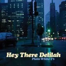 Plain white t's here there delilah.jpg