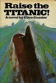 Raise the Titanic! - Clive Cussler.jpg