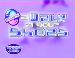A Walk in Your Shoes title.png