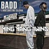 Ying Yang Twins featuring Mike Jones & Mr. Collipark, Badd single cover.jpg