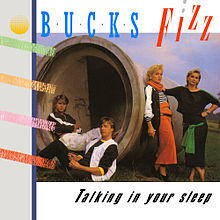 Bucks Fizz - Talking in your Sleep.jpg