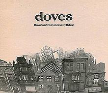 Doves The Man Who Told Everything CD1.jpg