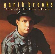 Garth Brooks - Friends in Low Places.jpg