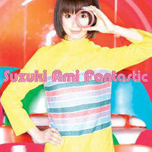 Ami Suzuki FantasticCD+DVD.jpg