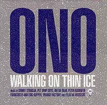 The cover of ONO's "Walking on Thin Ice" 2003 remix single.