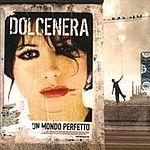 Dolcenera UnMondoPerfetto.jpg