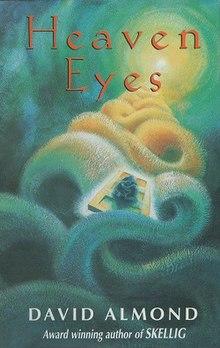 Heaven Eyes (David Almond novel) cover art.jpg