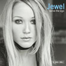 Jewel - Serve the Ego.png