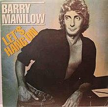 Let's Hang On - Barry Manilow.jpg