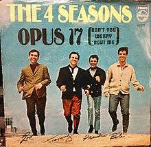 Opus 17 (Don't You Worry 'bout Me) - The Four Seasons.jpg