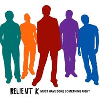Relient k must have done something right.png