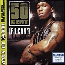 50 Cent - If I Cant - CD cover.jpg