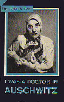 Gisella Perl - I was a doctor in Auschwitz (cover).jpg