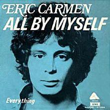 All By Myself - Eric Carmen.jpg