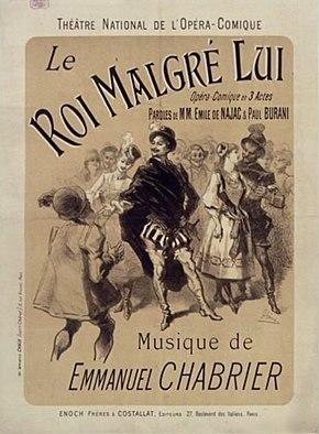 Théâtre national de l'Opéra-Comique. Le Roi malgré lui. Musique de Emmanuel Chabrier. Affiche Jules Chéret.jpg