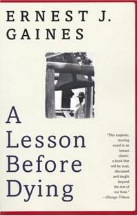 A Lesson Before Dying novel.jpg