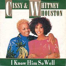 I Know Him So Well by Whitney & Cissy Houston.jpg