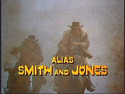 "Alias Smith and Jones" Title Card.jpg