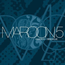 Maroon 5 - Harder to Breathe.png