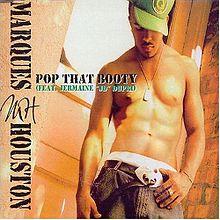 Marques Houston Featuring Jermaine Dupri - Pop That Booty.jpg