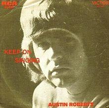 Keep on Singing - Austin Roberts.jpg