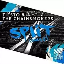 Tiësto & The Chainsmokers - Split (Only U).jpg
