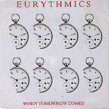Eurythmics When Tomorrow Comes cover.jpg
