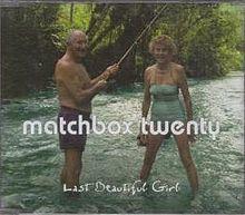 Matchbox Twenty - Last Beautiful Girl.jpg