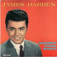 Goodbye Cruel World - James Darren.jpg